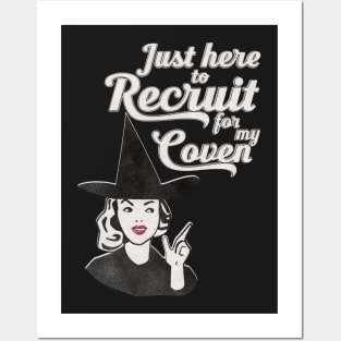 Just Here to Recruit for My Coven Posters and Art